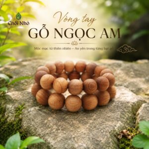 Vòng Gỗ Ngọc Am Việt Nam Đủ Size (hạt 6mm-12mm)
