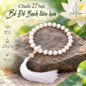 Chuỗi 27 Hạt Bạch Ngọc Bồ Đề Bạch Liên Hoa Khắc Sen Trắng